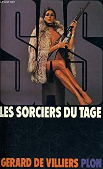 SAS Les sorciers du tage ; Gerard de Villiers, édition Plon